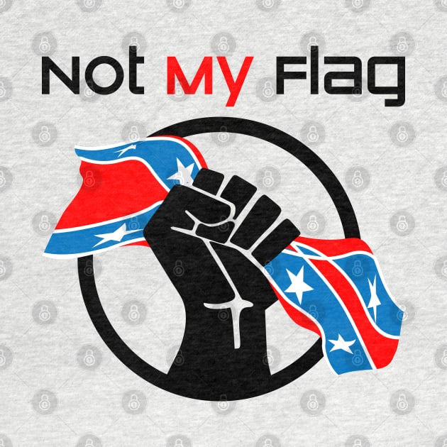 Not My Flag Anti Racist by Sofiia Golovina